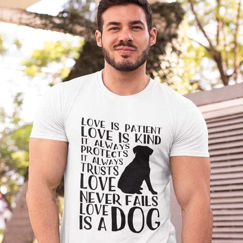 Тениска с надпис: "...Love is a DOG"